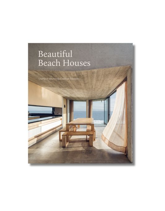 Beautiful Beach Houses: Living In Stunning Coastal Escapes